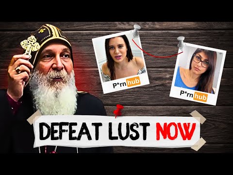 How to Defeat LUST FOREVER - Mar Mari Emmanuel