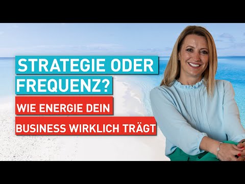 Strategie oder Frequenz? Wie Energie dein Business wirklich trägt