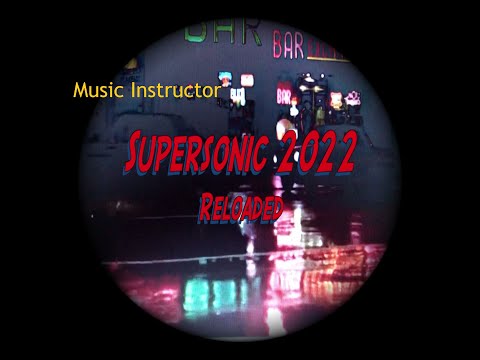 Music instructor Supersonic 2022 reloaded / Triple M Remix