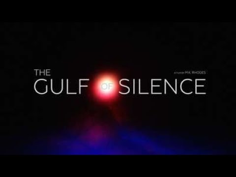 Thumbnail of the video: The Gulf of Silence Trailer