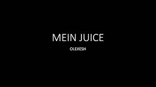 Mein Juice - Olexesh - Lyrics