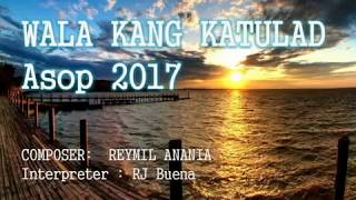 ASOP 2017 Wala Kang Katulad VideoLyrics