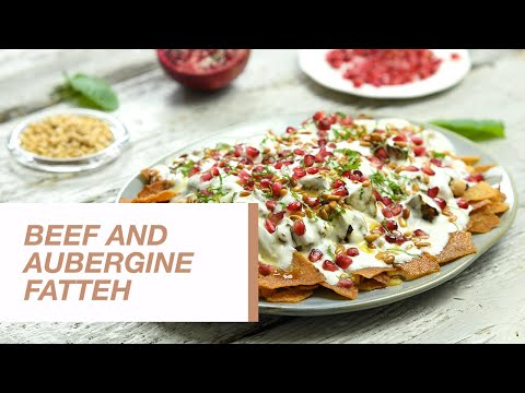 Beef and Aubergine Fatteh | Food Channel L Recipes