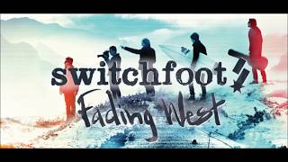 Switchfoot - Slipping away (Lyrics in der Beschreibung)