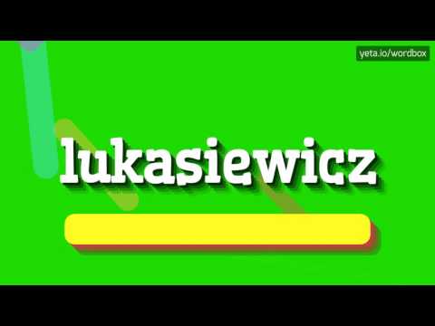 LUKASIEWICZ - HOW TO PRONOUNCE IT!?