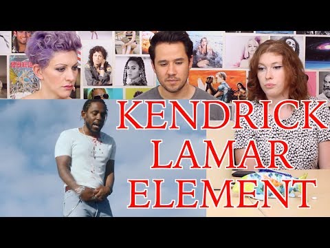 KENDRICK LAMAR - ELEMENT - REACTION