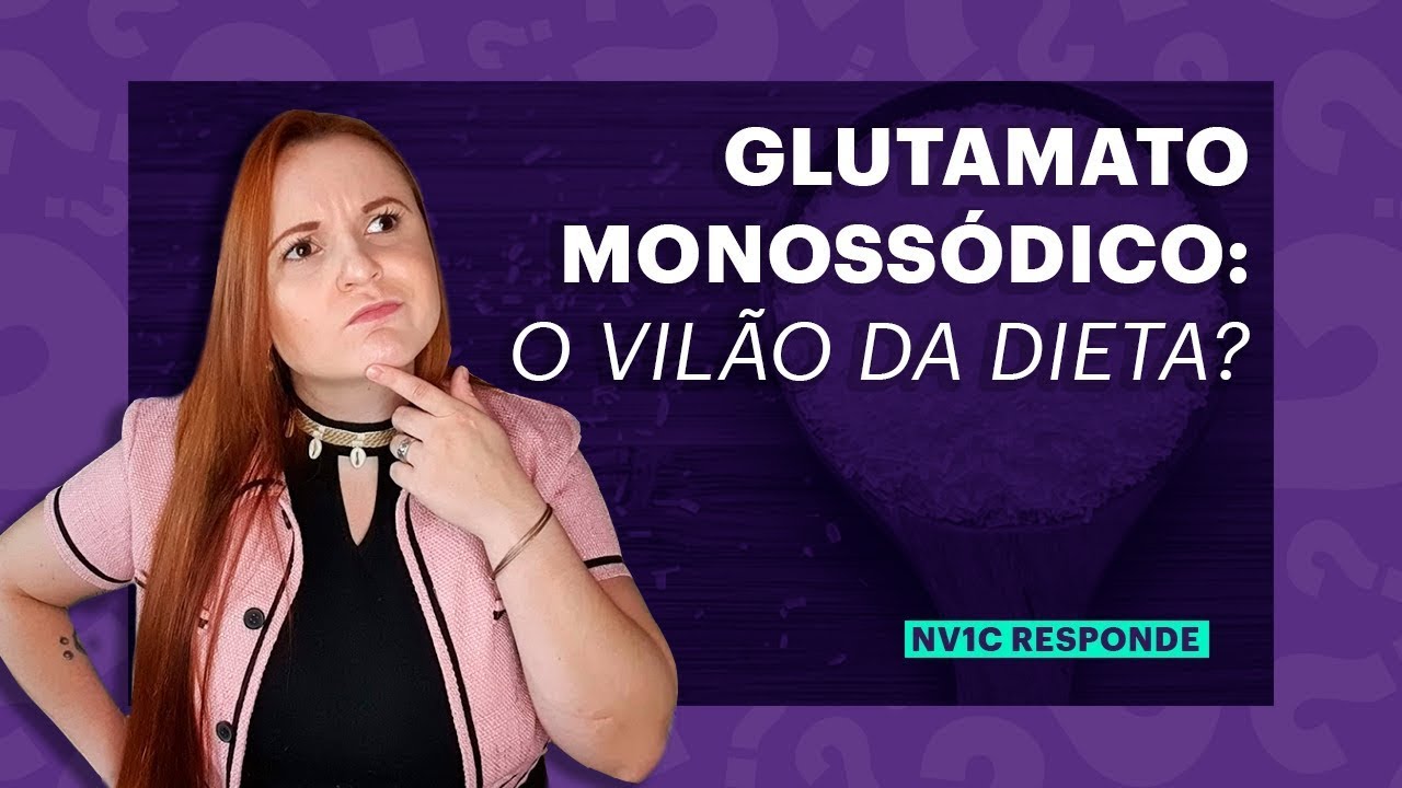 O que não te contaram sobre glutamato monossódico!