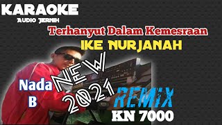Download lagu Terhanyut Dalam Kemesraan Ike Nurjanah Karoke Remix KN 7000 ||Nada B #terhanyutdalamkemesraan mp3 Download lagu Terhanyut Dalam Kemesraan Ike Nurjanah Karoke Remix KN 7000 ||Nada B #terhanyutdalamkemesraan mp3