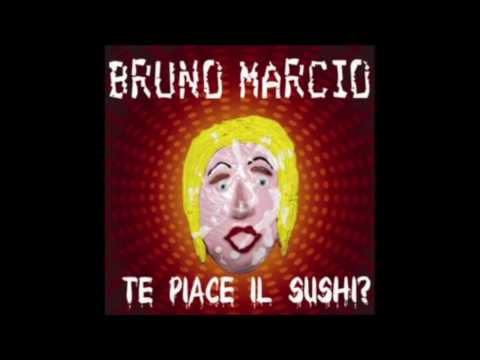 Bruno Marcio - Ti piace il sushi?