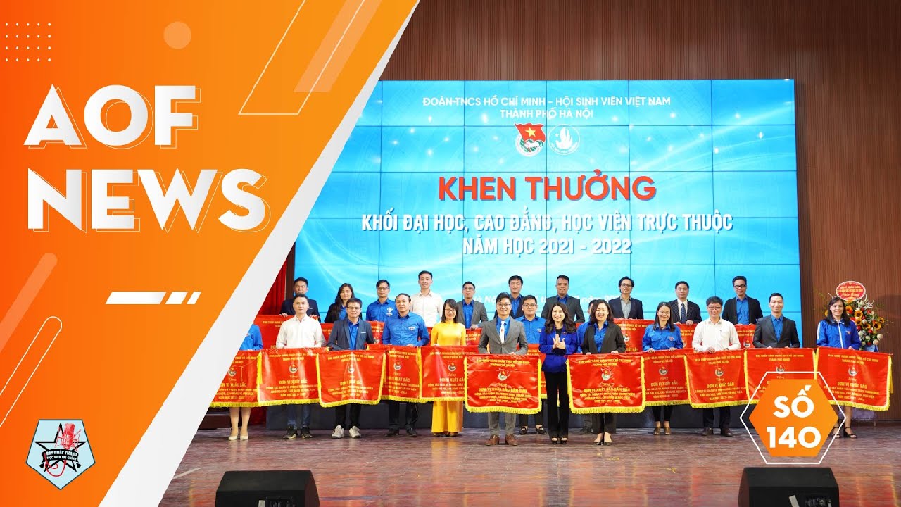 AOF NEWS SỐ 140: ĐTN - HSV HVTC NHẬN GIẢI THƯỞNG CAO CÔNG TÁC ĐOÀN HỘ