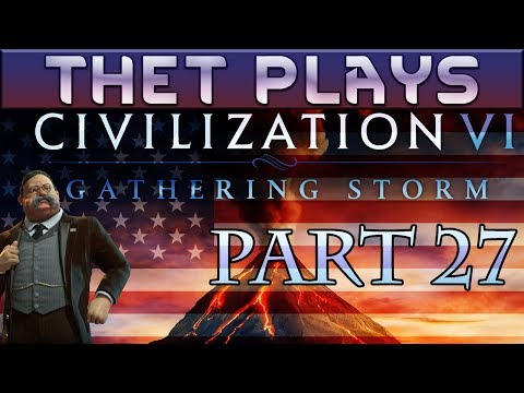 Thet Plays Civilization VI Gathering Storm Part 27: Moon Landing [America]