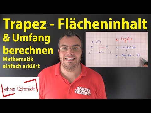 Trapez - Flächeninhalt und Umfang berechnen | Lehrerschmidt - einfach erklärt!