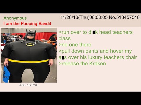 Anon is the Pooping Bandit - 4Chan Greentext Stories