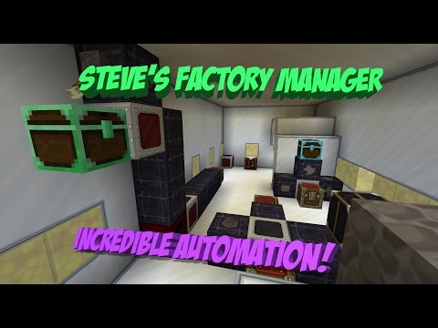Steve's Factory Manager - Mod Spotlight - Automated Everything!