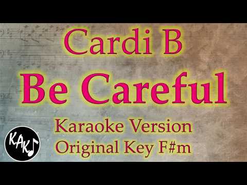 Cardi B - Be Careful Karaoke Lyrics Instrumental Cover Full Tracks Original Key F