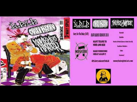 Napalm Death Is Dead / Dirty Harry / Money Hater – Shine !!! 3 Way Split (CDr, Album, Ltd)(Noisecore