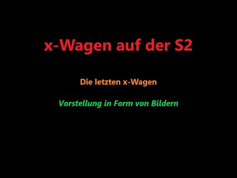 S2 Roth - Altdorf | Die letzten x-Wagen Deutschlands im Planeinsatz