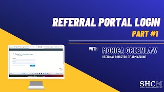 Referral Portal Login Part #1- Careport Navihealth