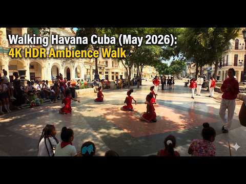 Walking Havana Cuba (May 2026): 4K HDR Ambience Walk