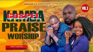 Download lagu KAMBA GOSPEL MIX 3 HITS🔥🔥DJ KALOXY💪LATEST KAMBA❤️🔥 PRAISE & WORSHIP [Gusiland Djz] mp3