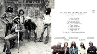 Dr Hook -   &quot;Sing Me A Rainbow&quot;