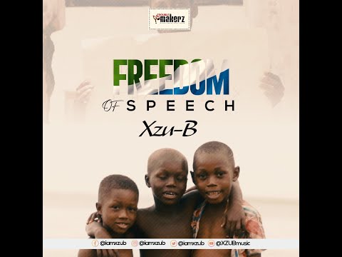 Xzu-B - FREEDOM OF SPEECH (Official Video)