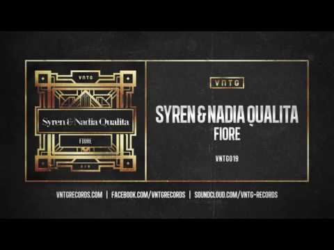 Syren & Nadia Qualita - Fiore (Official HQ Preview)