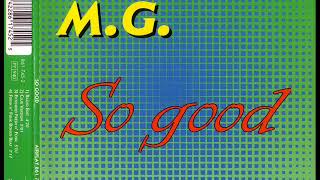 M.G. - So good (club version)