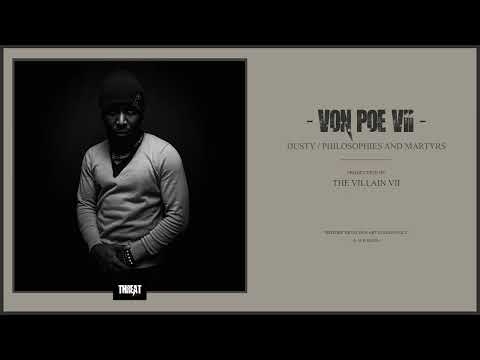 VON POE VII - Dusty (Philosophies and Martyrs) (Audio)
