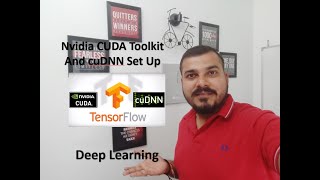 Tutorial 33-  Installing Cuda Toolkit And cuDNN For Deep Learning