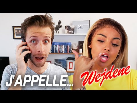 J'APPELLE WEJDENE AU TELEPHONE !