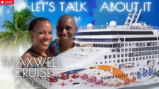 The TRUTH About The MAXWELL CRUISE | Live Q&A