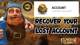 How To Recover Coc Lost Village-How To Get Back Coc Lost Village-Clash Of Clans 2020-100% Guaranteed