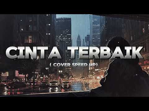 CINTA TERBAIK - CASSANDRA COVER by PI7U SPEED UP