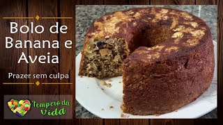 Delicioso BOLO DE BANANA E AVEIA, sem glúten, sem lactose e adoçado com frutas