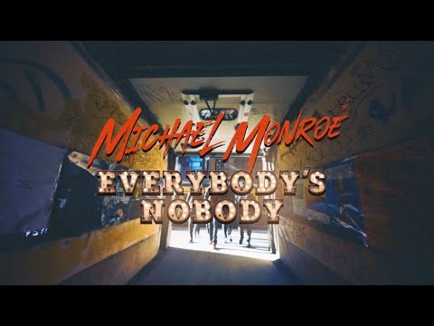 Michael Monroe - Everybody's Nobody  (Official Video)