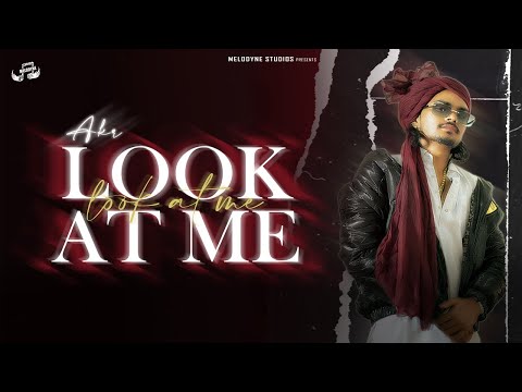 Look At Me (Official Audio) A.K.R | Omsher | New Haryanvi Song 2024