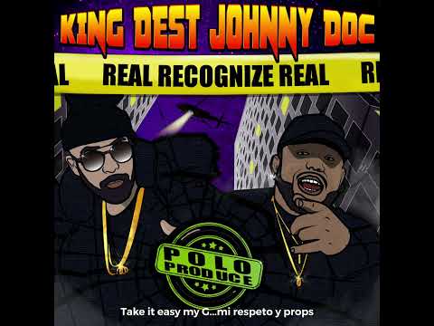 King Dest & Johnny Doc - Real Recognize Real