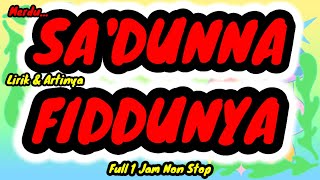 Download lagu Sholawat Sa'dunna Fiddunya Merdu Versi Nasihah 1 jam Full mp3 Download lagu Sholawat Sa'dunna Fiddunya Merdu Versi Nasihah 1 jam Full mp3