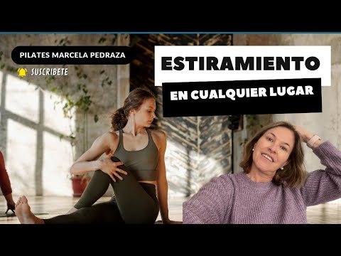 ESTIRAMIENTO EN CUALQUIER LUGAR