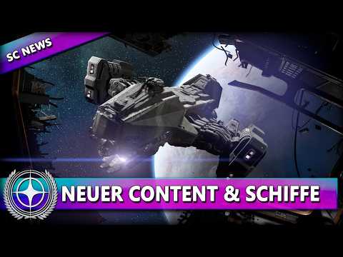 NEUER CONTENT & NEUE SCHIFFE - INDUSTRIE GAMEPLAY 2026 ⭐ STAR CITIZEN NEWS [Spezial] Deutsch/German