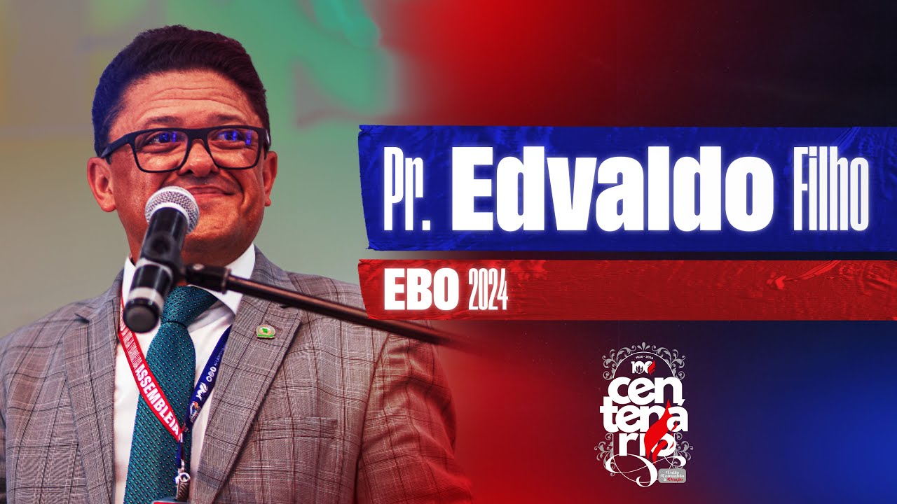 PR. EDVALDO FILHO - EBO 2024