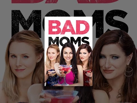 Bad Moms