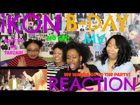 iKON B-DAY MV REACTION
