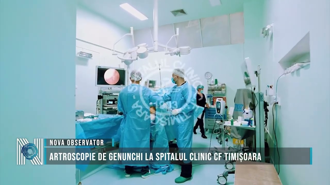 Artroscopie de genunchi la Spitalul Clinic CF Timișoara