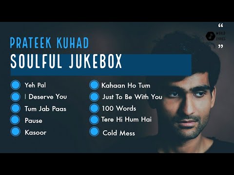 Prateek Kuhad Jukebox | The Best of Prateek Kuhad | Prateek Kuhad Playlist | Prateek Kuhad Songs