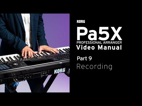 Pa5X Video Manual Part 9: Recording