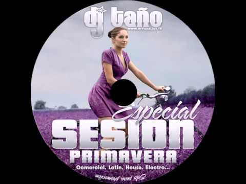 19.Session Mayo 2014 Dj Taño ★Especial Primavera★