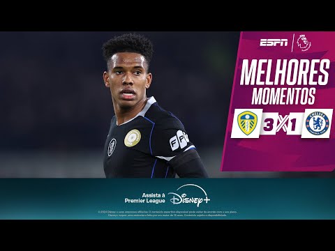 Gols e lances de Leeds United x Chelsea