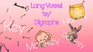 Long Vowel 'ey' Digraphs with Aiminuo Academy!